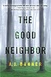 The Good Neighbor