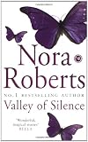 Nora Roberts Valley Of Silence: Number 3 in series (Circle Trilogy)