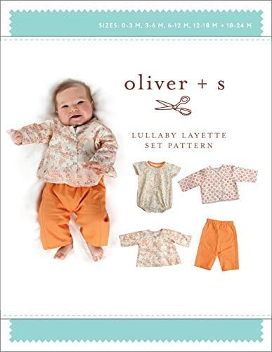 Lullaby Layette Sewing Pattern (Sizes Birth-24 m) by Oliver and S