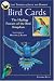 Bird Cards: The Healing Power of the Bird Kingdom