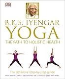 Yoga : the path to holistic health