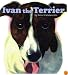 Ivan the Terrier