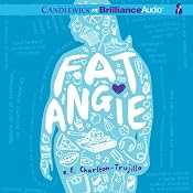 Fat Angie | [e. E. Charlton-Trujillo]