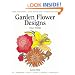 Garden Flower Designs (Design Source Books)