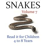 Snakes (Read it book for Children 4 to 8 years)