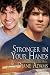 Stronger in Your Hands (The Making of a Man) at Amazon Books: 51Dtro1nMWL._SL75_
