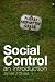 Social Control: An Introduction