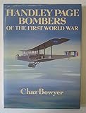 Handley Page bombers of the First World War