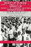 Body of Power, Spirit of Resistance