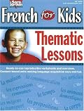 French for Kids, Thematic Lessons, Resource Book