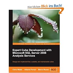 Expert Cube Development with Microsoft SQL Server 2008 Analysis Services
