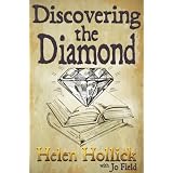 Discovering the Diamond ~ Helen Hollick