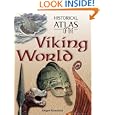 Historical Atlas of the Viking World (Historical Atlas) (Historical Atlas) by Angus Konstam