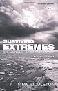 Surviving Extremes