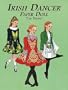 Irish Dancer Paper Doll (Dover Paper Dolls)