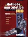 M&eacute;thode de musculation: optimisation turbo
