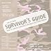 Books : The St.Onge Survivor's Guide; How to Survive Everyday Life While Battling Breast Cancer