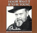 I Know What It Is to Be Young