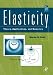 Elasticity, Second Edition: Theory, Applications, and Numerics