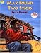 Max Found Two Sticks (Reading Rainbow Book)