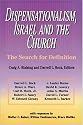 Dispensationalism, Israel and the Church