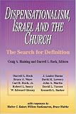 Dispensationalism, Israel and the Church
