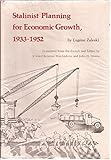 Stalinist planning for economic growth, 1933-1952