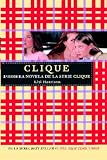 Books : Clique (Serie Clique 1) (Spanish Edition)
