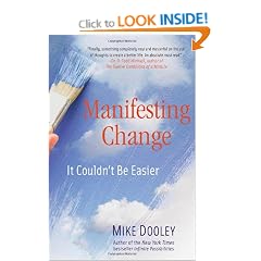 Manifesting Change: It Couldn't Be Easier