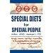 Special Diets for Special People: Understanding and Implementing a Gluten-Free and Casein-Free Diet to Aid in the Treatment of Autism and Related Developmental Disorders