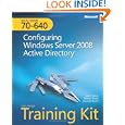 MCTS Self-Paced Training Kit (Exam 70-640): Configuring Windows Server 2008 Active...