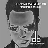 Trance Futurevibe the Dream Mi