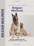 Belgian Malinois (Comprehensive Owner's Guide)