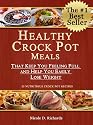 Healthy Crock Pot Meals That Keep You Feeling Full and Help You Easily Lose Weight