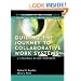 Guiding the Journey to Collaborative Work Systems: A Strategic Design Workbook (Collaborative Work Systems Series)