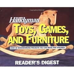 The Family Handyman: Toys, Games, and Furniture