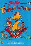 The Blue Peter book of things to make
