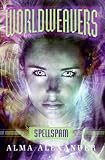 Worldweavers: Spellspam (Worldweavers)