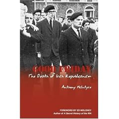 Good Friday: The Death of Irish Republicanism