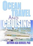 Ocean Travel & Cruising: A Cultural Analysis