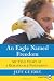 Eagle Named Freedom LP, An: My True Story of a Remarkable Friendship