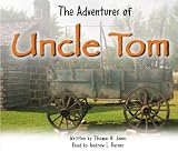 Review Legacy Audio Books  / The Adventures of Uncle Tom