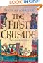 The First Crusade: A New History