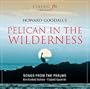 Pelican in the Wilderness