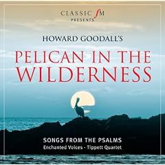 Howard Goodall: Pelican In The Wilderness