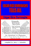 Edgar Rice Burroughs Tells All
