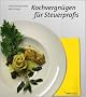 Kochvergn�gen f�r Steuerprofis