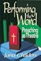 Performing the Word: Preaching as Theatre