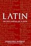 Latin: Or, The Empire of the Sign