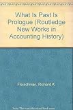What is past is prologue : cost accounting in the British Industrial Revolution, 1760-1850